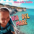 Via del Mare - Cammino del Salento